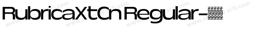 RubricaXtCn Regular字体转换